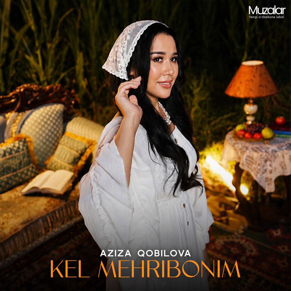 Kel Mehribonim - Азиза Кобилова