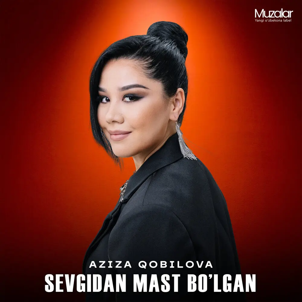Sevgidan mast bo’lgan - Азиза Кобилова