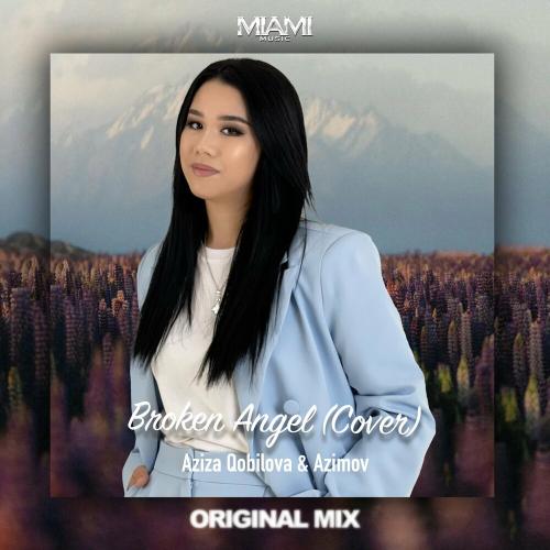Broken Angel - Aziza Qobilova & Azimov