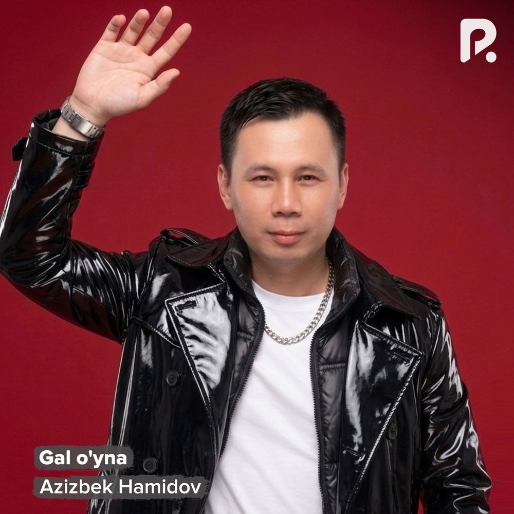 Azizbek Hamidov - Gal O'yna