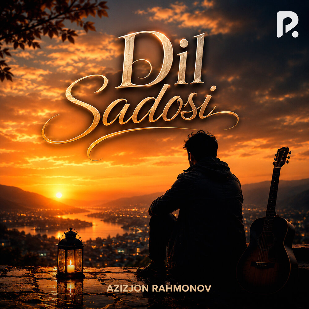 Dil sadosi - Azizjon Rahmonov