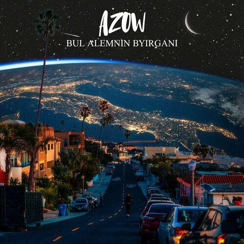 Azow - Bul Alemnin Byirgani