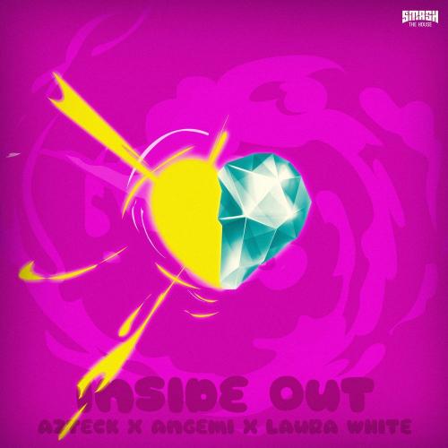 Azteck & Angemi feat. Laura White - Inside Out