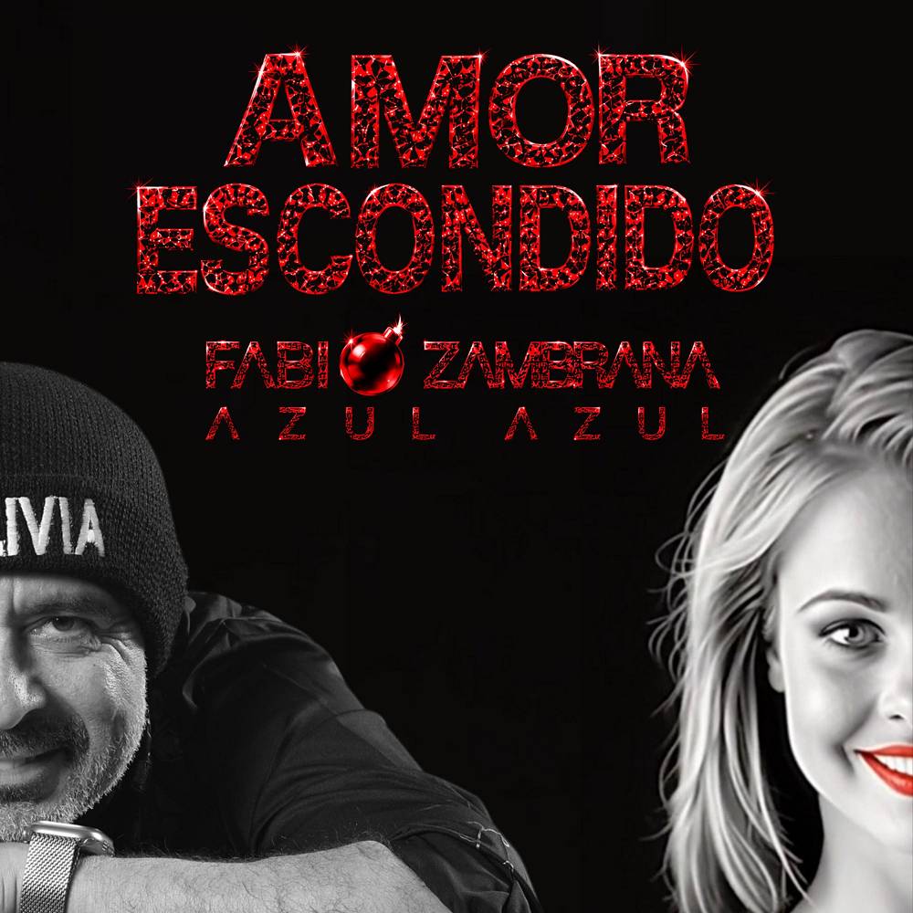 Amor Escondido - Azul Azul & Fabio Zambrana