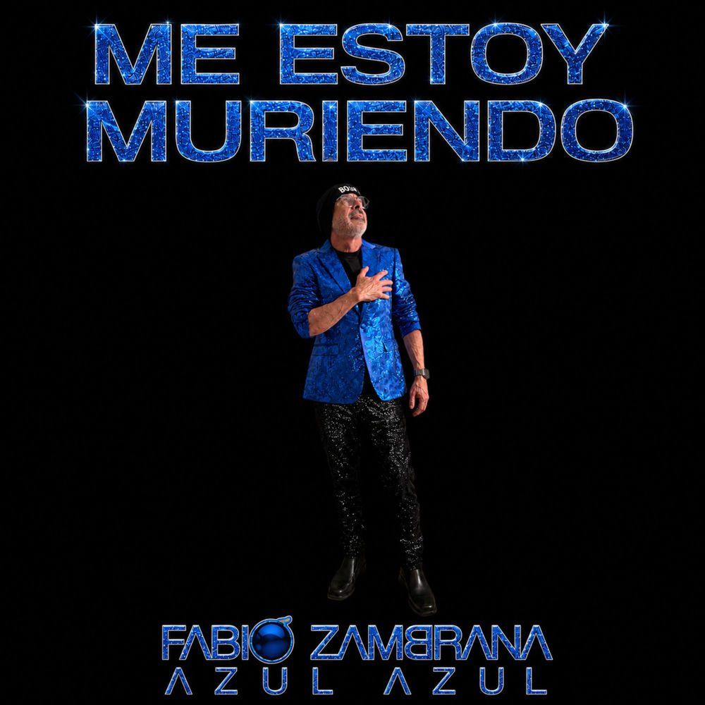 Me Estoy Muriendo - Azul Azul & Fabio Zambrana