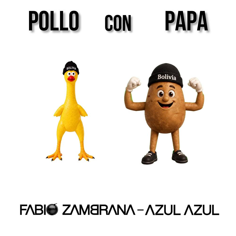 Pollo Con Papá - Azul Azul & Fabio Zambrana