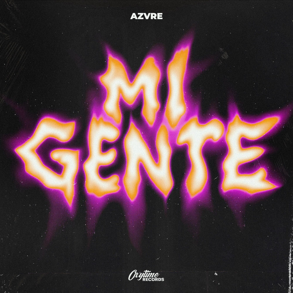Mi Gente - AZVRE