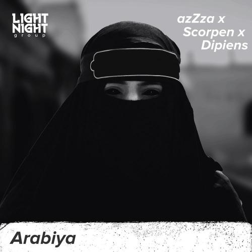 Azzza, Scorpen & DIPIENS - Arabiya