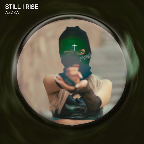 Azzza - Still I Rise