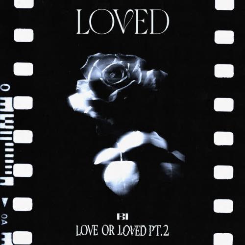 Loved - B.I