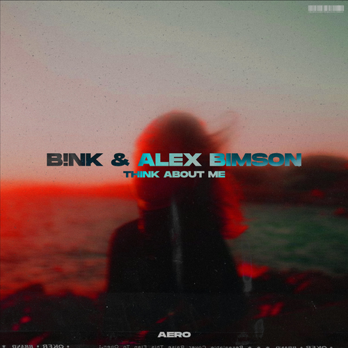 B!NK & Alex Bimson - Think About Me