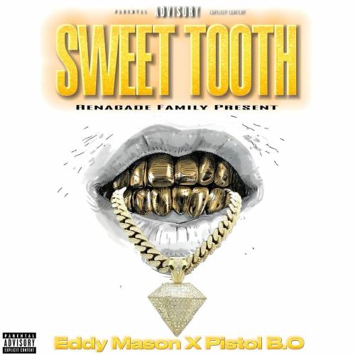 Sweet Tooth - B.O & Eddy Mason