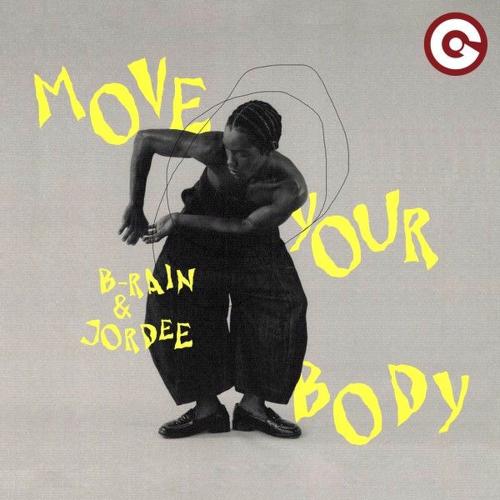 B-Rain & JorDee - Move Your Body