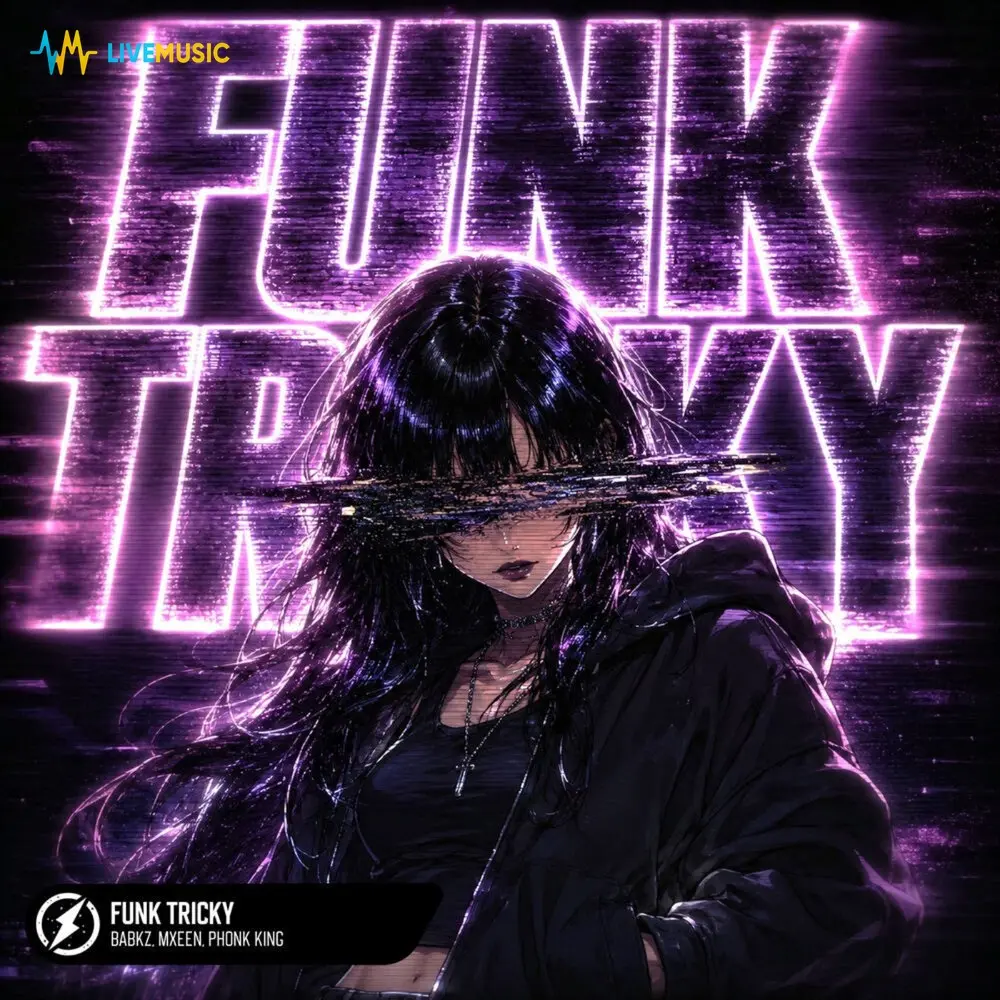 FUNK TRICKY (Slowed) - BABKZ, MXEEN, phonk king