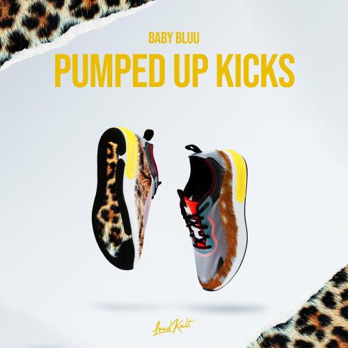 Pumped Up Kicks - Baby Bluu