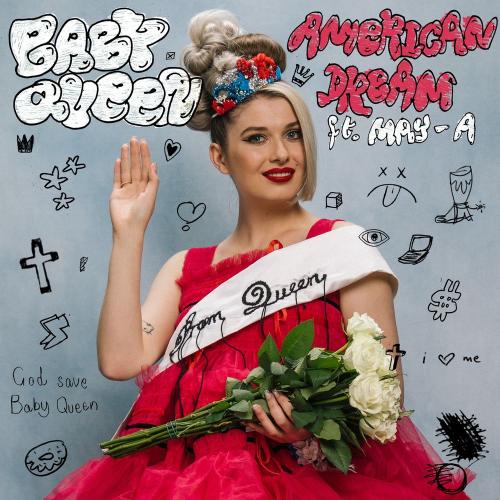 Baby Queen feat. MAY-A - American Dream