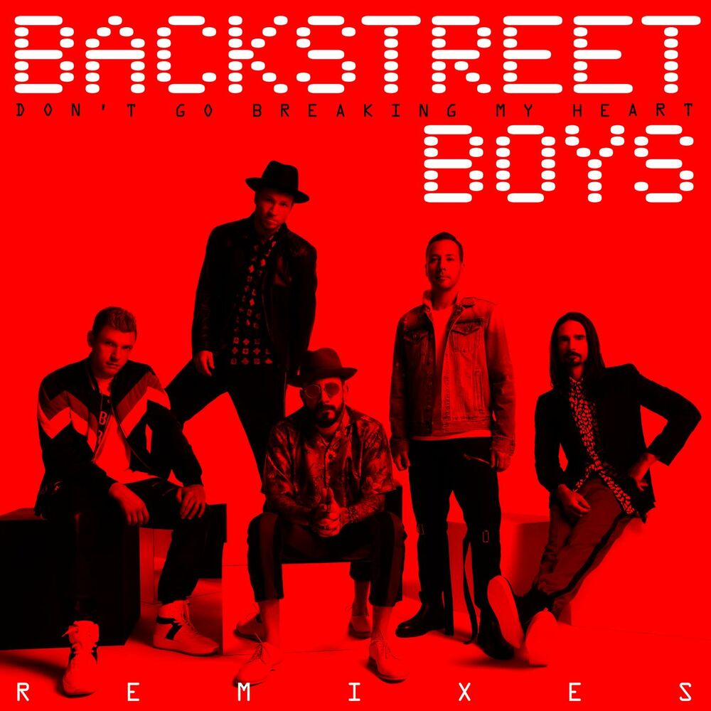 Don't Go Breaking My Heart (Dave Audé Remix) (Feat. Dave Audé) - Backstreet Boys feat. Dave Audé