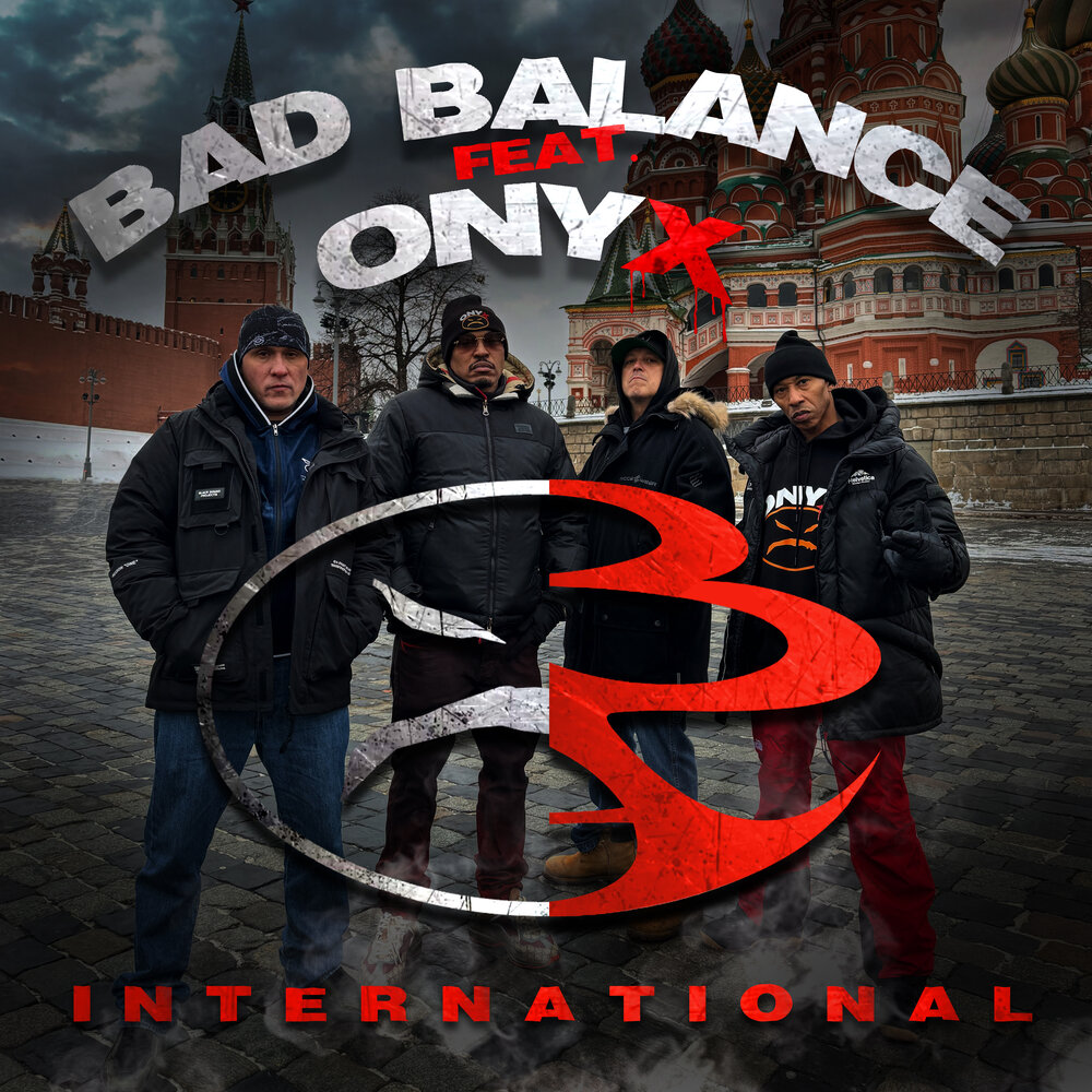 International (Acapella) - Bad Balance, Onyx