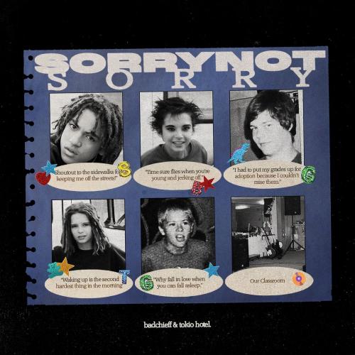 Badchieff feat. Tokio Hotel - Sorry Not Sorry