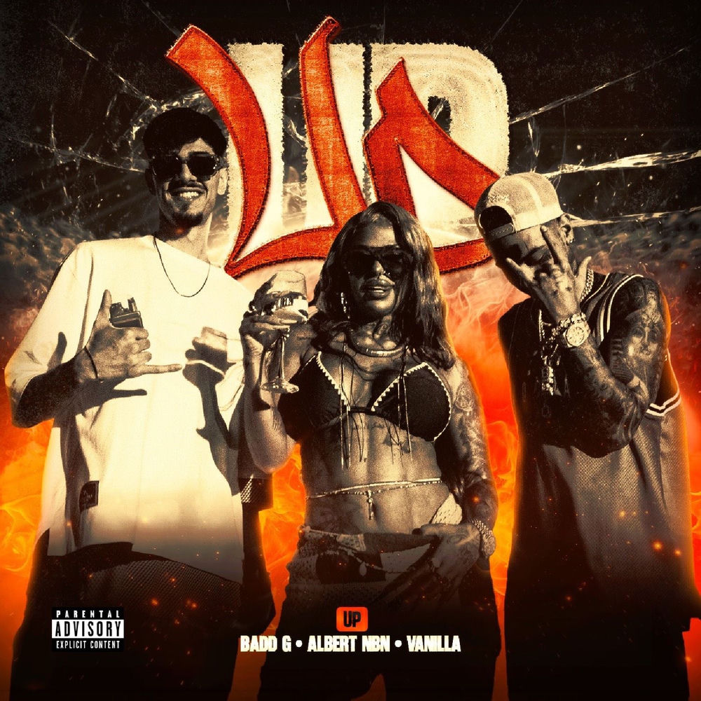 Up - Badd G, AlbertNbn & Vanilla