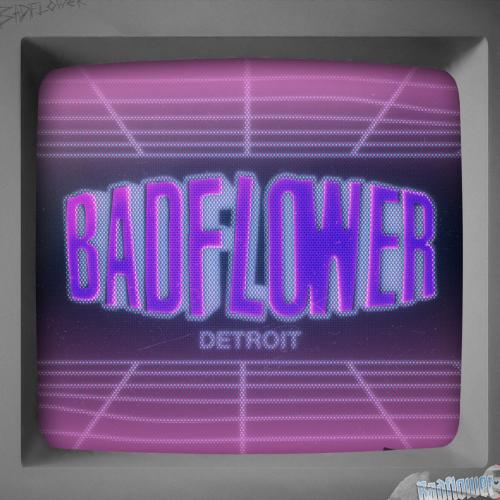 Detroit - Badflower