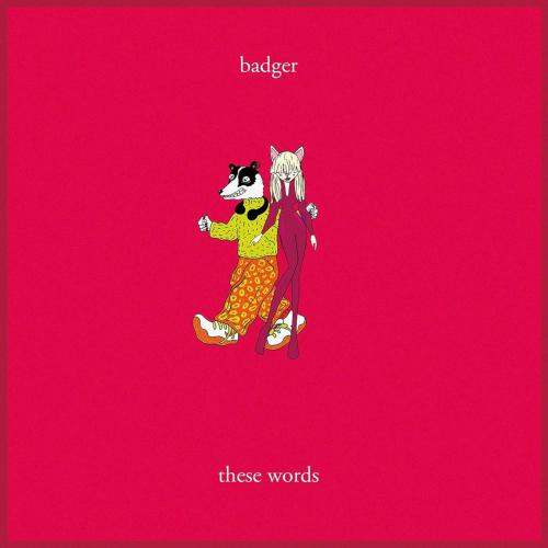 Badger & Natasha Bedingfield - These Words