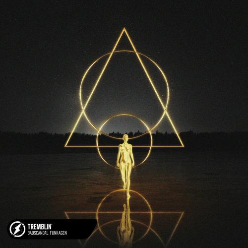 Tremblin' - Badscandal & Funkagen