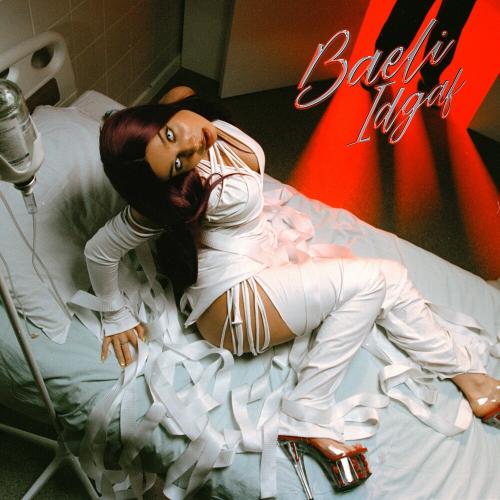 Baeli - Idgaf