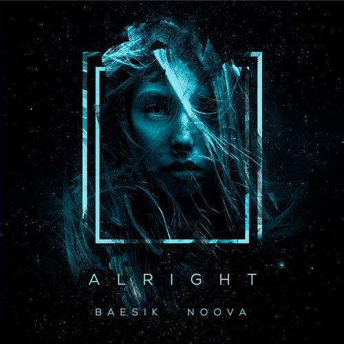 Baesik & Noova - Alright