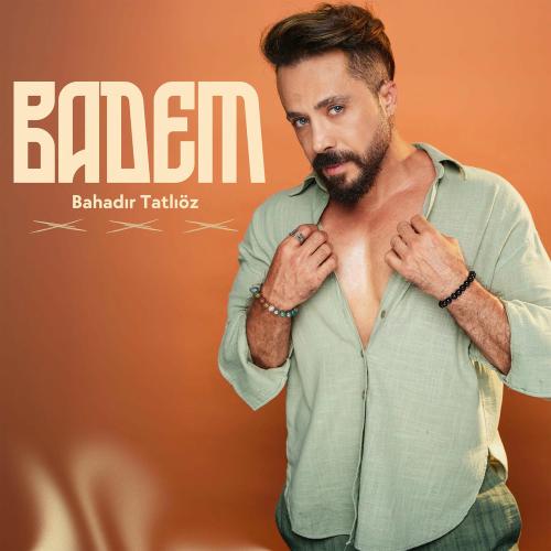Bahadır Tatlıöz - Badem