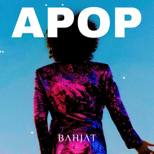 Bahjat - APOP