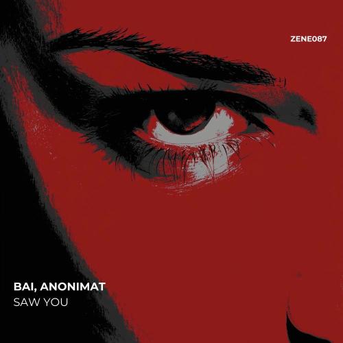 Bai & Anonimat - Saw You