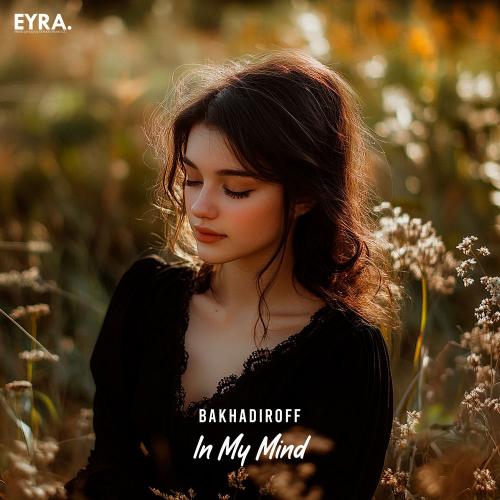 BAKHADIROFF - In My Mind