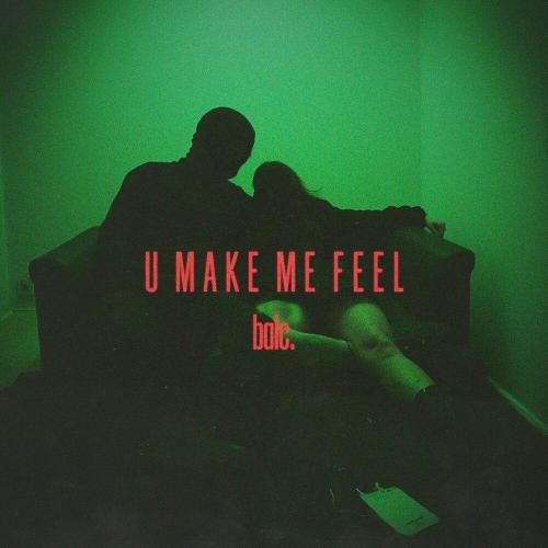 balc․ - u make me feel