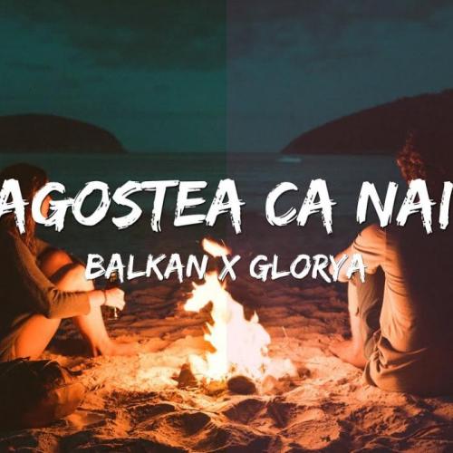 Balkan x Glorya - Dragostea Ca Naiba
