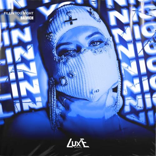 BALVICH - Fillin You Night
