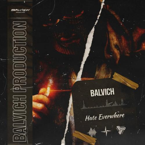 BALVICH - Hate Everwhere