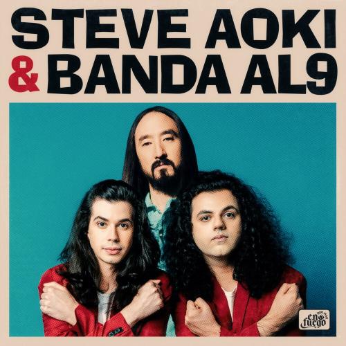 Banda Al9 feat. Steve Aoki - She Calls Me Love (Steve Aoki Remix)