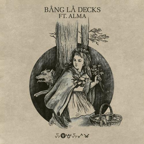 Bang La Decks & ALMA - The Forest