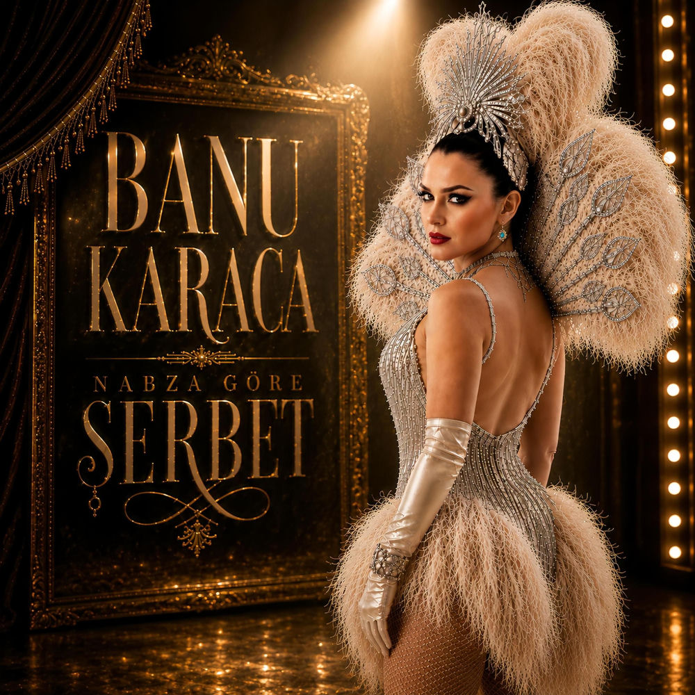 Banu Karaca - Nabza Göre Şerbet