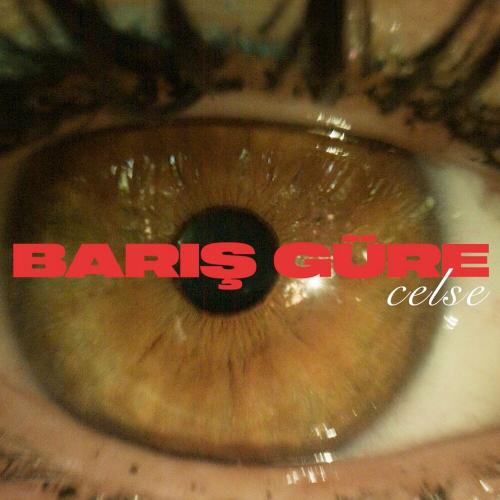 Celse - Barış Güre