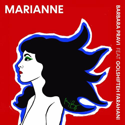 Barbara Pravi feat. Golshifteh Farahani - Marianne