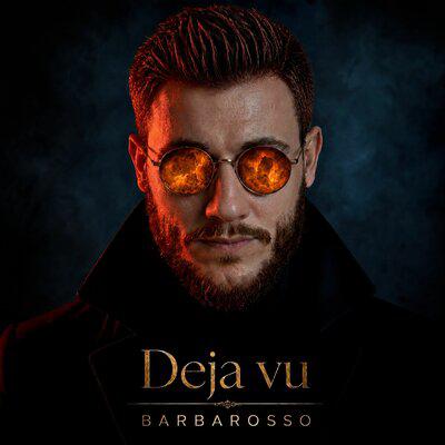 Deja vu - BARBAROSSO