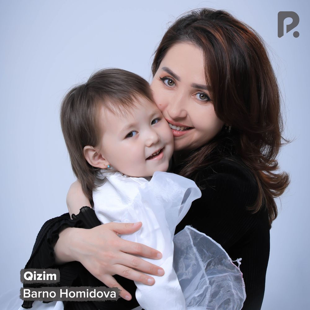 Qizim - Barno Homidova