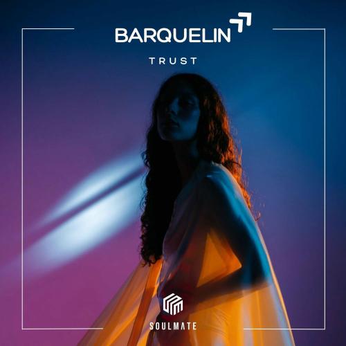 Barquelin - Trust