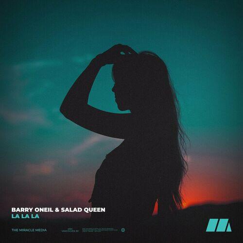 La La La - Barry O'neil & Salad Queen