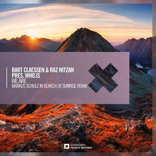 We.are (Markus Schulz In Search Of Sunrise Remix) - Bart Claessen & Who.is