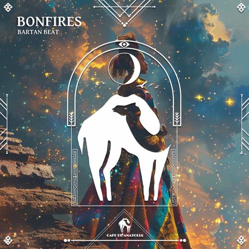 Bartan Beat & Cafe De Anatolia - Bonfires