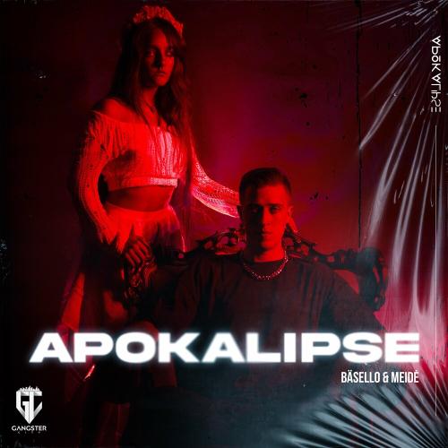 Bäsello & Meidė - Apokalipsė