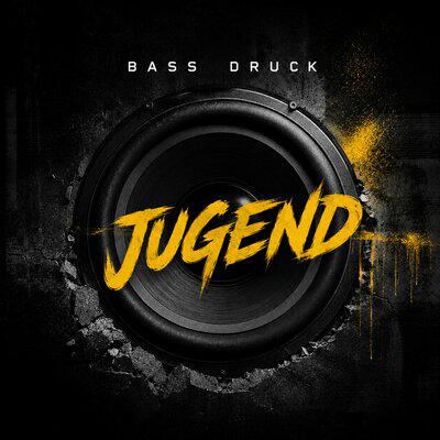 Jugend - BASS DRUCK